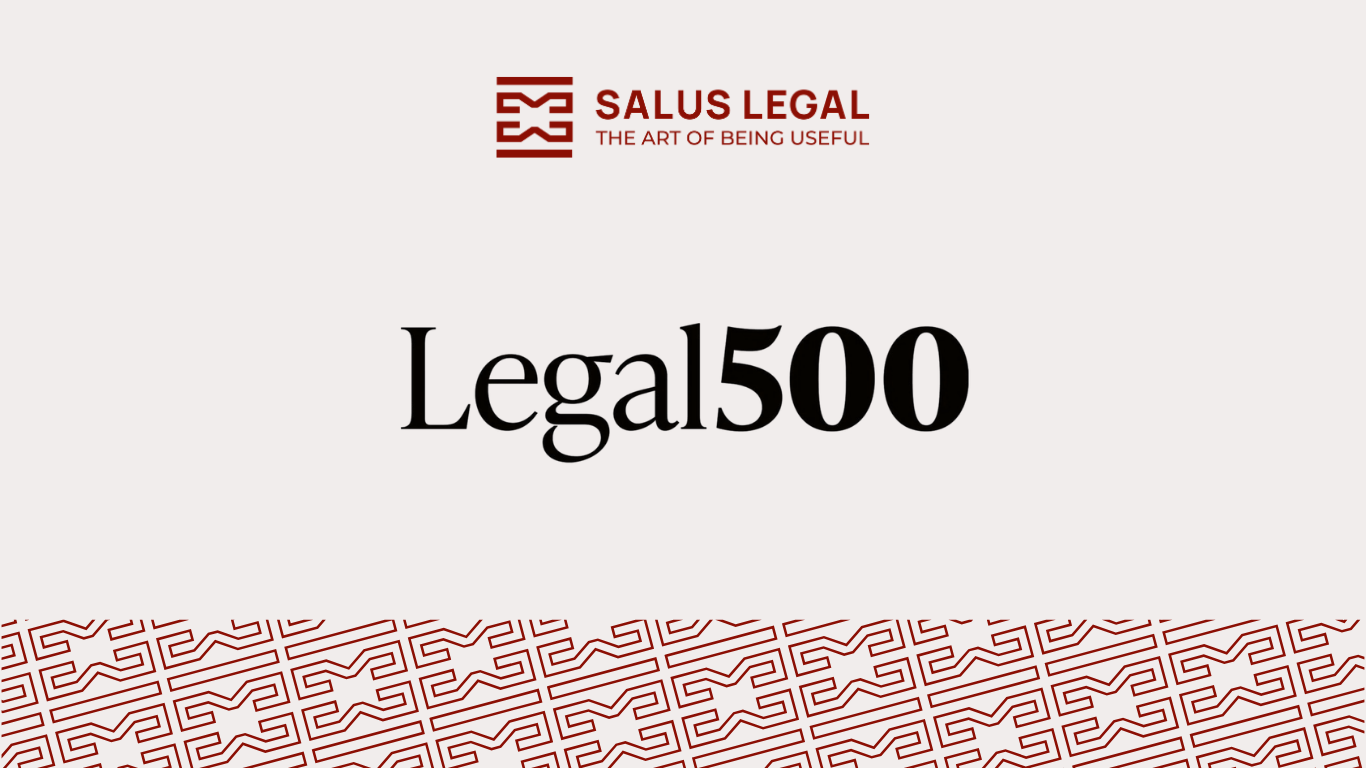 Salus Legal Recognized by The Legal 500 Across Three Key Practice Areas in Kazakhstan